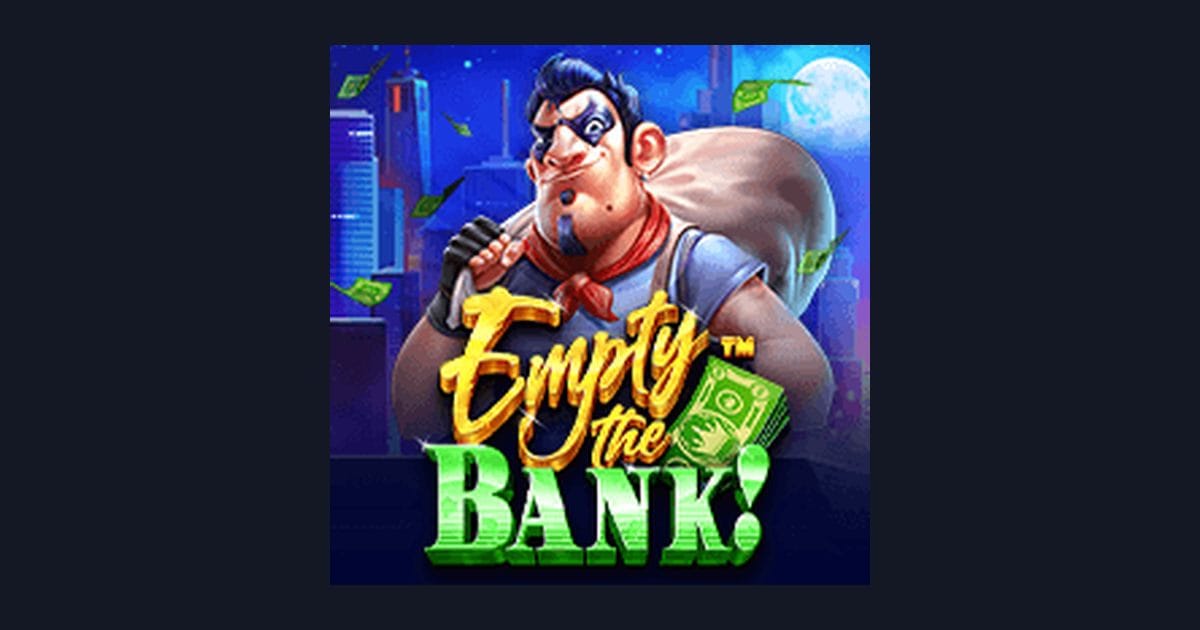Raih Maxwin dengan Tips Pola Main Empty the Bank dari Pragmatic Play