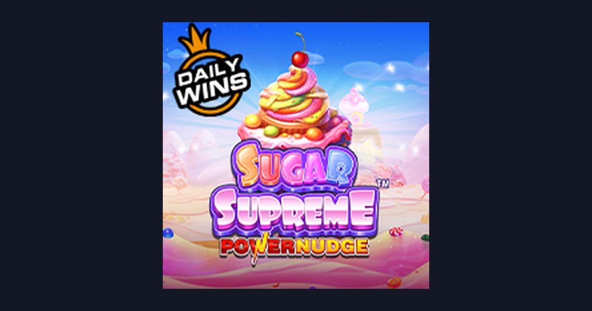 Seru Main Sugar Supreme Powernudge dengan Modal Receh Cepat Cuan