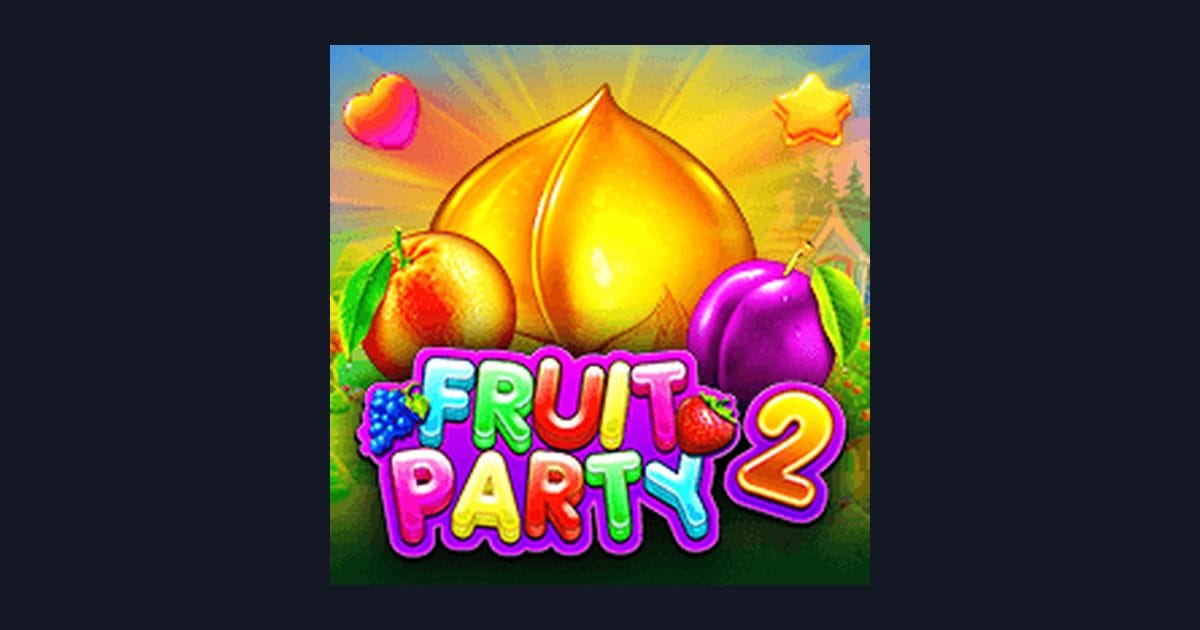 Rahasia Tips Pola Maxwin di Slot Fruit Party 2 dari Pragmatic Play