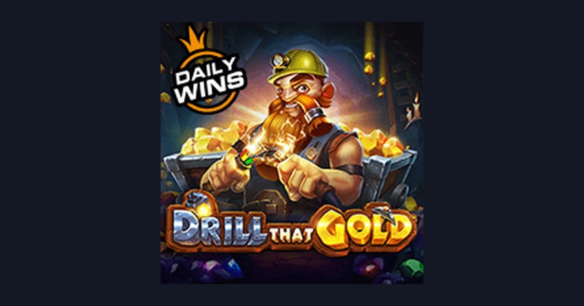Review Jujur & Demo Slot Drill That Gold dari Pragmatic Play